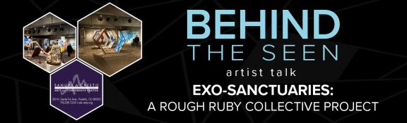 Exo-Sanctuaries Behind The Seen Artist Talk.