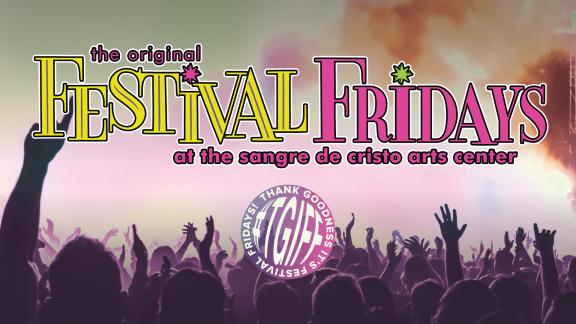 Festival Fridays