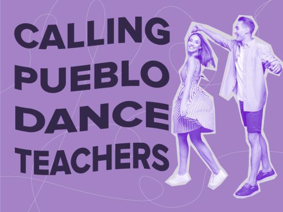 Calling Pueblo Dance Teachers