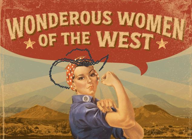 Wondrous Women of the West