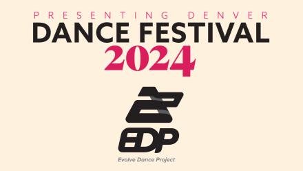 Evolve Danve Project: Denver Dance Festival